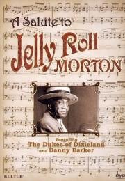 The Dukes Of Dixieland and Danny Barker - A Salute To Jelly Roll Morton 1992
