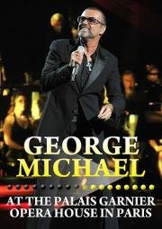 George Michael - Live at The Palais Garnier Opera House in Paris
