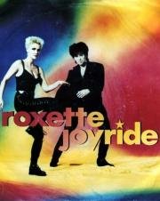 Roxette - Join The Joyride
